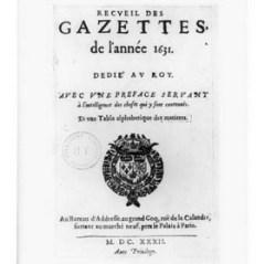 Первый номер официальной французской газеты «La Gazette» Первый номер официальной французской газеты «La Gazette»